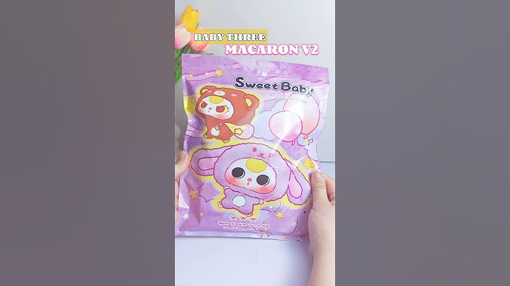 Khui Túi Mù Baby Three Macaron V2 Nè Mấy Ní #unboxing