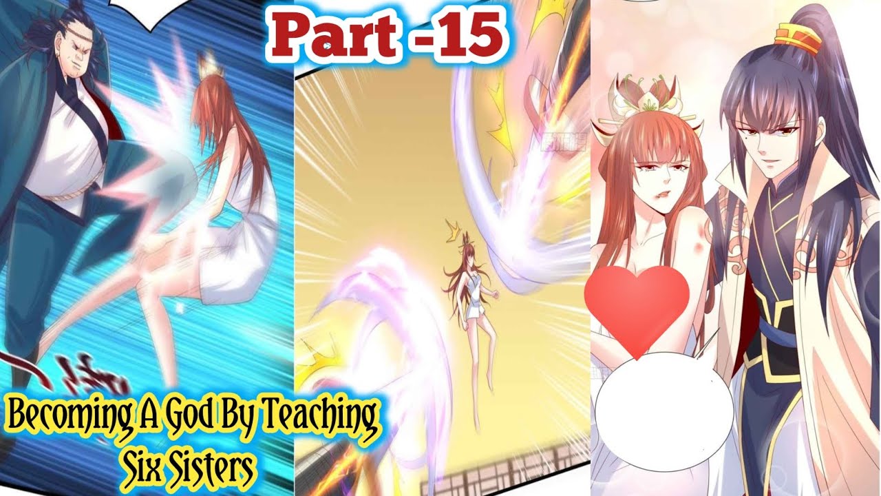 Becoming A God By Teaching Six Sisters Part -15 | manhwa recaps | manga