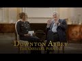 Downton Abbey: The Official Podcast | Legacies and New Beginnings | Episode 4