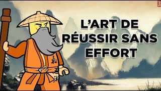 TAOISME - L'ART DE RÉUSSIR SANS EFFORT (WU WEI)