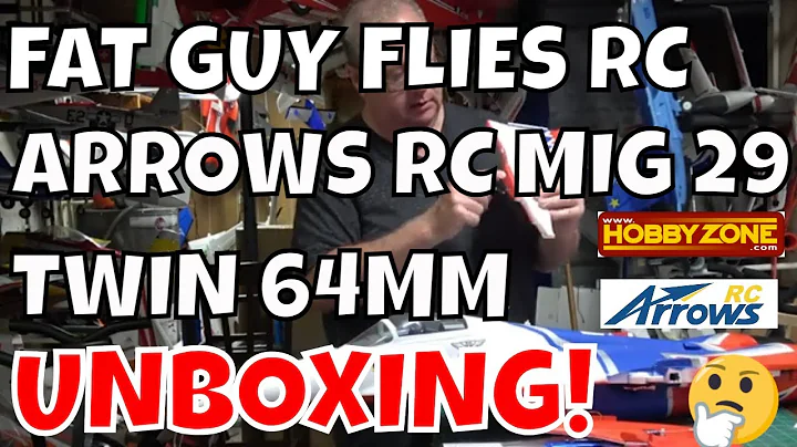 ARROWS RC MIG 29 TWIN 64MM UNBOXING by Fat Guy Flies RC