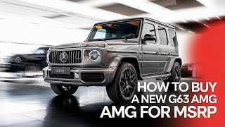 How To Buy A Mercedes G63 For MSRP