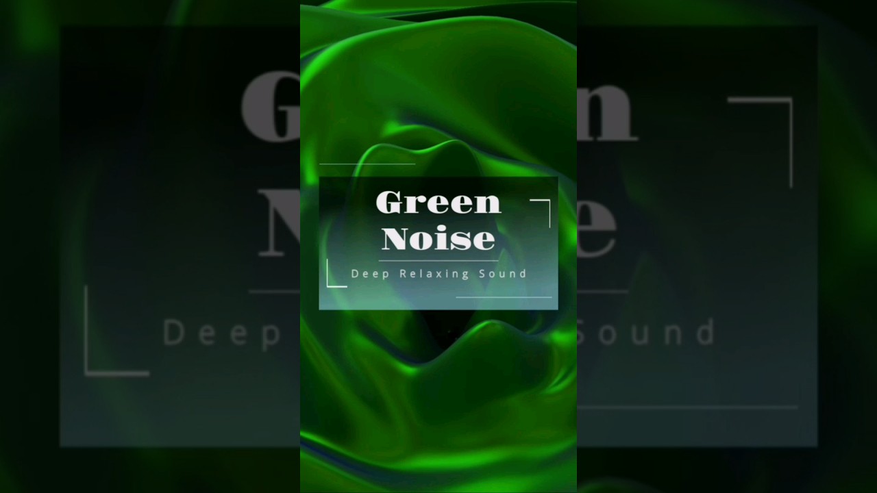 Calm Deep Pure Green Noise Rapid Sleep Induction & Multi Green