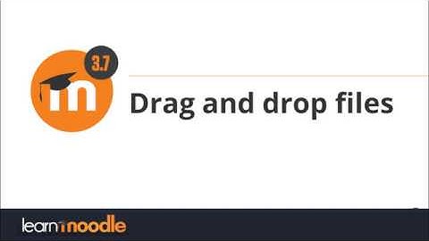 3.7 Drag and drop files