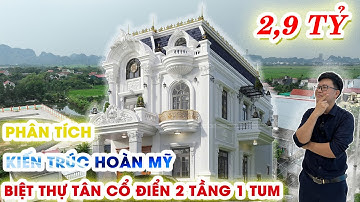 PHÂN TÍCH CẤU HÌNH BIỆT THỰ TÂN CỔ ĐIỂN "GIÁ 3 ĐỒNG" MANG TRÊN MÌNH TỶ LỆ HOÀN MỸ |HẢI ĐĂNG GROUP