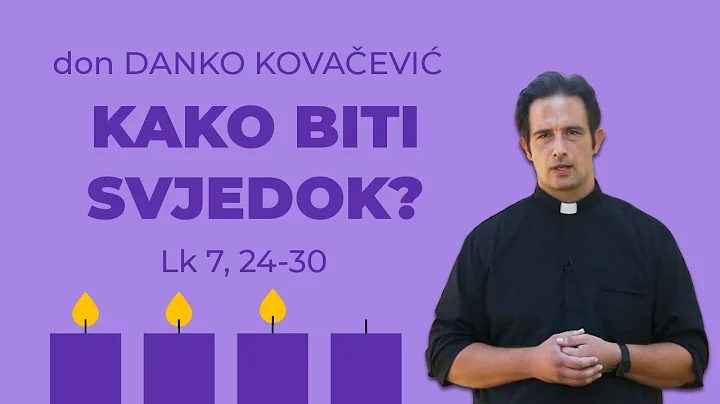 Bit e sluan ako si svjedok | Evanelje dana