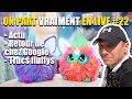 JE REVIENS DE CHEZ GOOGLE ET ON FAIT LE TOUR DE L'ACTU