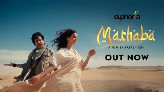 Marhaba - Palash Sen & EUPHORIA