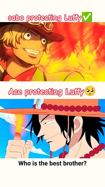Luffy and ace sabo good moments #onepiece #luffy #ace #sabo
