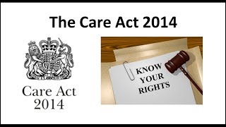 The Care Act 2014