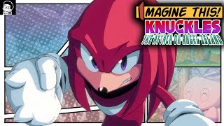 Knuckles NEEDS His Own Game!
