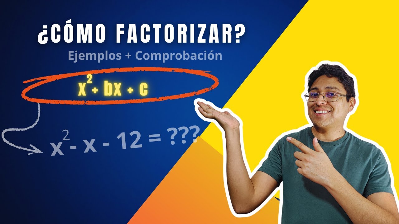 Factorización de trinomios x² + bx + c (pensar dos números)