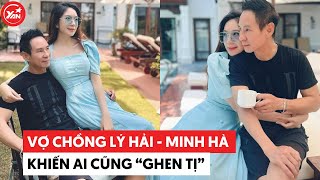 Ghen tị với độ “tình bể bình” của vợ chồng Lý Hải - Minh Hà