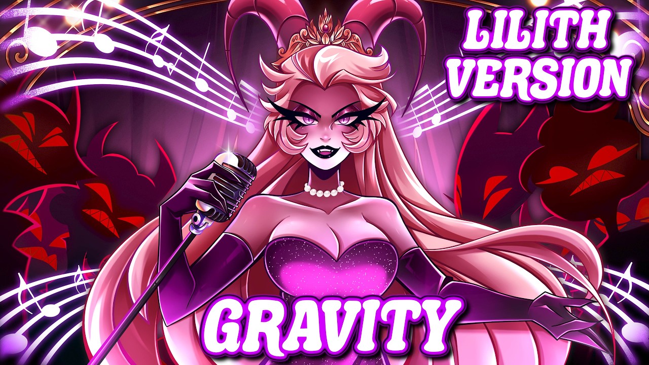 Gravity (Lilith Version) | Hazbin Hotel Animation |【By MilkyyMelodies】
