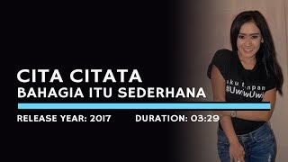 Cita Citata - Bahagia Itu Sederhana (Lyric)