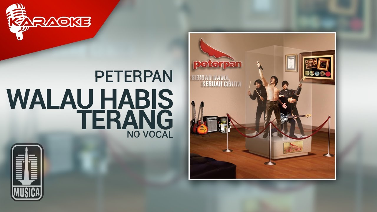 Peterpan - Walau Habis Terang (Official Karaoke Video) | No Vocal - Female Version
