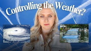 GEOENGINEERING, Weather Modification, Manufactured Floods & EVERYTHING You Need To Know