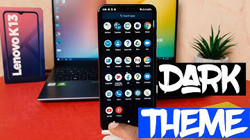 How To Enable DARK Theme Lenovo K13