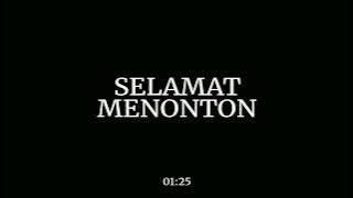 Video Pembukaan (intro) Selamat Menonton (1) - no copyright