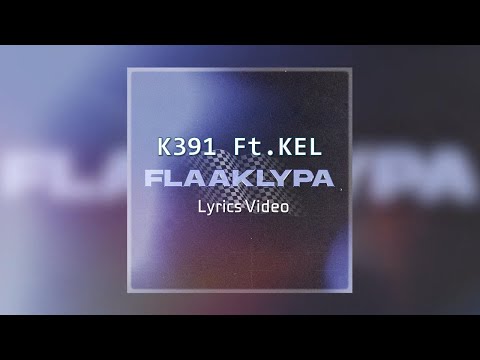 Flaaklypa - K391 Ft.Kel Music Pulse | 2024 New Song