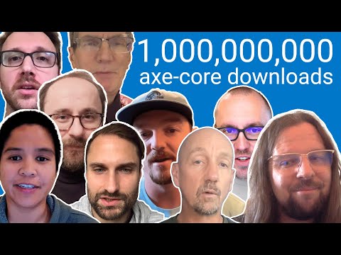 Reactions to 1 Billion axe-core downloads