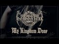 Miniature de la vidéo de la chanson My Kingdom Done