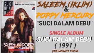 Poppy Mercury U0026 Saleem Iklim   Suci Dalam Debu