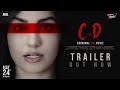 C.D (Criminal Or Devil) Trailer Telugu- Adah Sharma