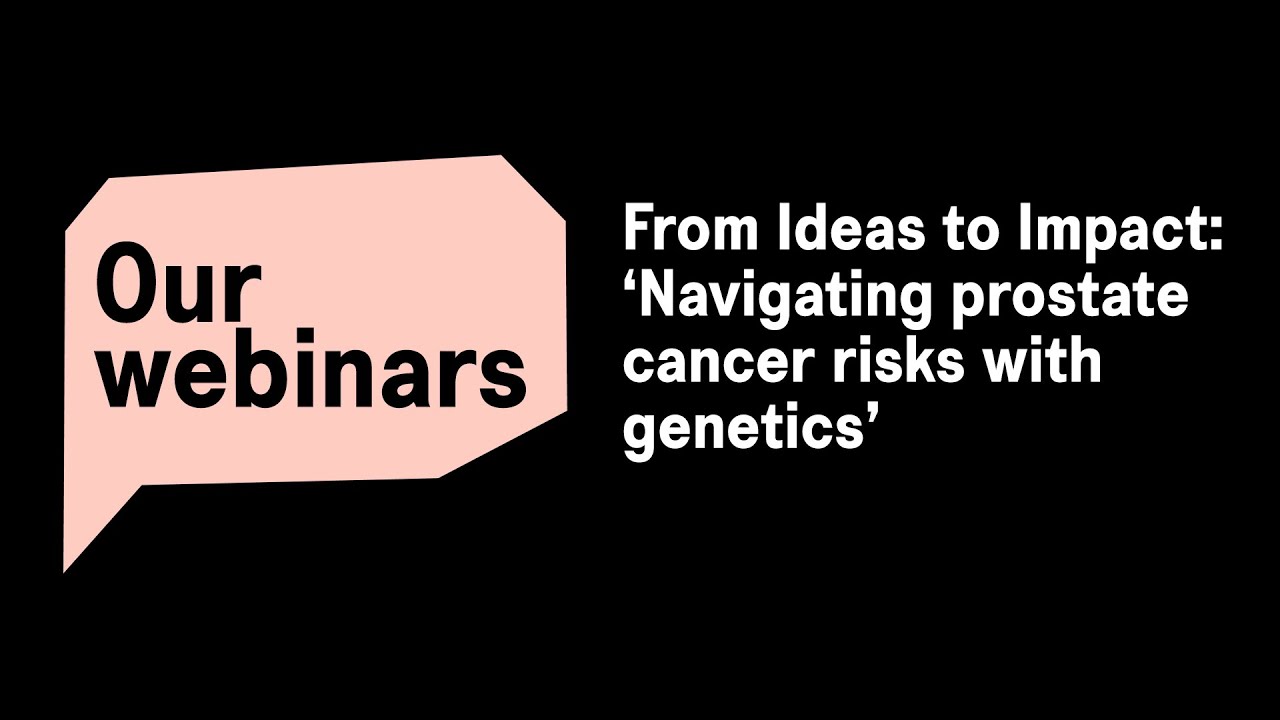 From Ideas to Impact: Navigating prostate cancer risks with genetics