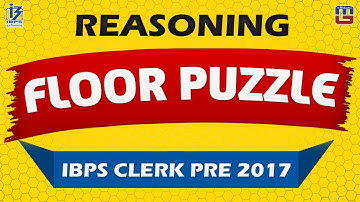 Floor Puzzle | Reasoning | IBPS Clerk PRE 2017