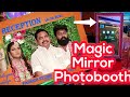 Magic mirror photobooth  unlimited photo prints  for wedding   all events  jay vlogs 