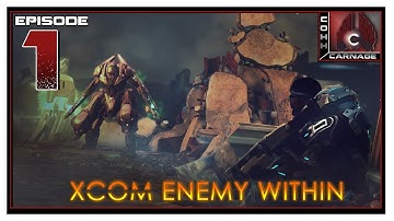 CohhCarnage Plays XCOM: Enemy Within - Episode 1