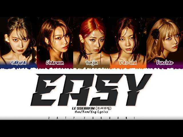 LE SSERAFIM (르세라핌) - 'EASY' Lyrics [Color Coded_Han_Rom_Eng] class=