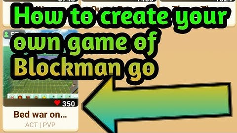 How to Create Blockman Go Game