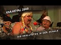 Karneval 2009 Bleicherode - Die Knalltüten in der Schule - BCC Fasching Fasnacht Comedy Schule FAS