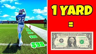 Madden 23 But Every Yard = $1