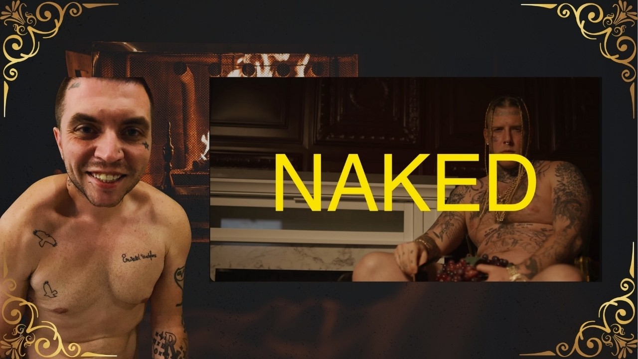 NAKED ( REACTION ) Tom MacDonald