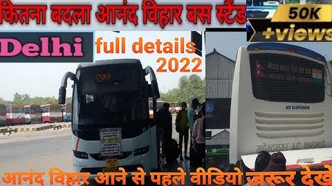 Anand vihar bus adda DELHI 👍❤😊 full details 2022 #2022 #viralvideo