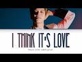 TAEMIN(태민) - 'I THINK IT'S LOVE' (사랑인 것 같아) Lyrics [Color Coded_Han_Rom_Eng]