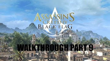Assassins Creed IV - Walkthrough Part 9 - Sequence 3 - Memory 3 (PC)