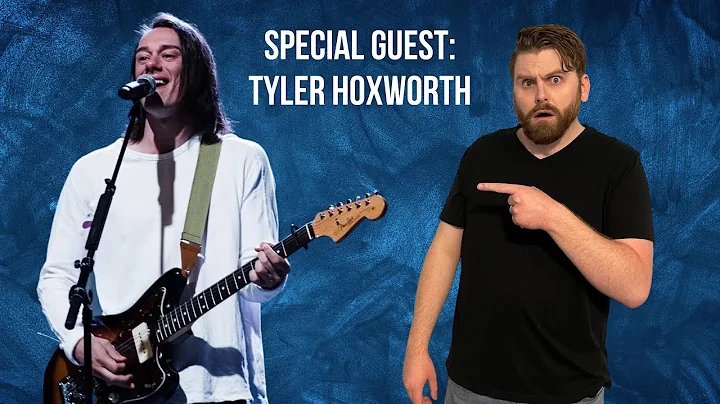 Special Guest: Tyler Hoxworth