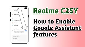 Realme C25Y How to Enable Google Assistant features