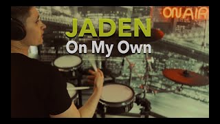 JADEN - On My Own | DRUM COVER | Roland td27