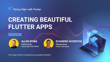 Creating Beautiful Flutter Apps  - Flying High with Flutter #4