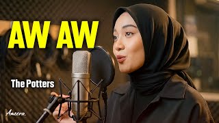 Download Lagu THE POTTERS - AW AW | Reggae Cover by Ameera MP3