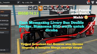 Cara Memasang Livery Bus Double Decker Bimasena SDD Juragan 99 | BUSSID V4.3.4