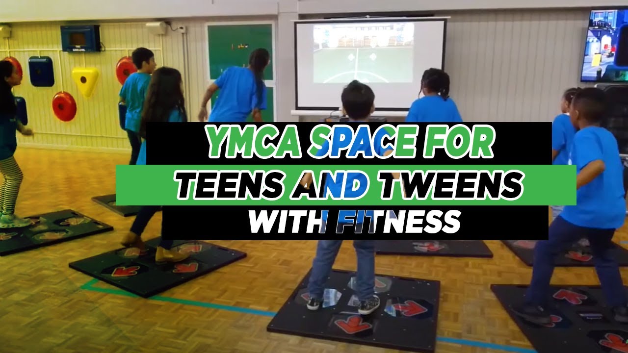 YMCA Space for Teens and Tweens with Fitness | Exergame
