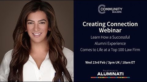Learn how a successful #alumni experience comes to life at a top 100 #law firm - Creating Connection