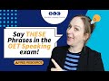 DON T Take The OET Speaking Test Without These Phrases DON T Take The OET Speaking Test Without These Phrases