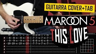 This Love Guitarra + Tablatura + Cover MAROON 5 | Marcos García
